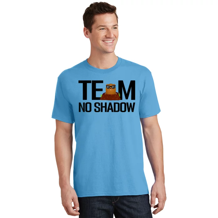 Team No Shadow Happy Groundhog Day Matching Gift T-Shirt