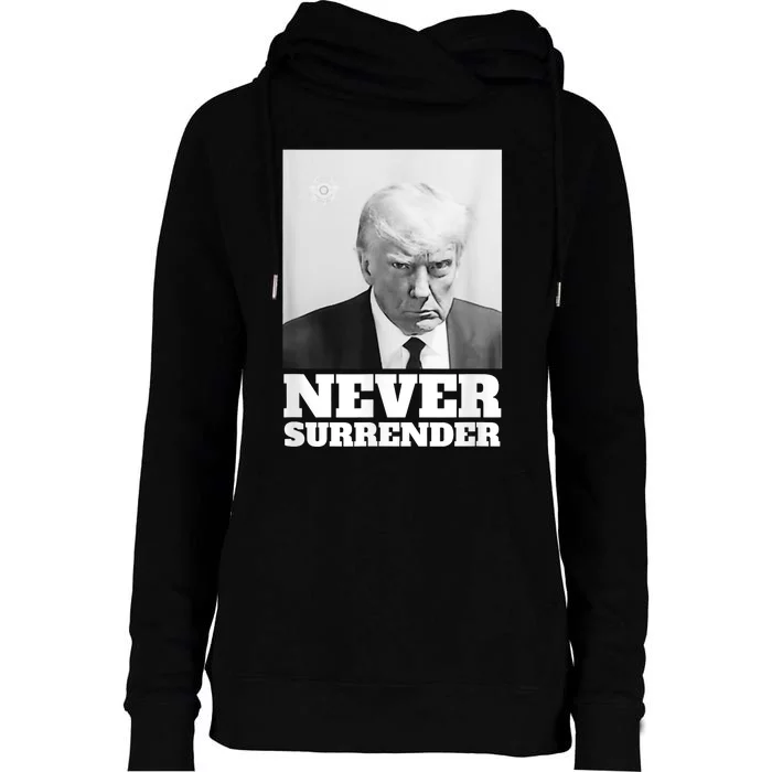 Trump Never Surrender Mug Shot Womens Funnel Neck Pullover Hood