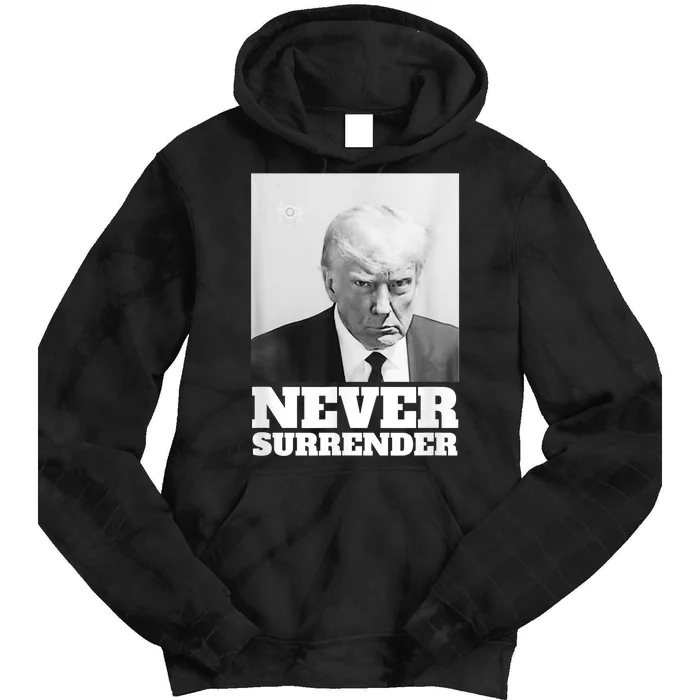 Trump Never Surrender Mug Shot Tie Dye Hoodie