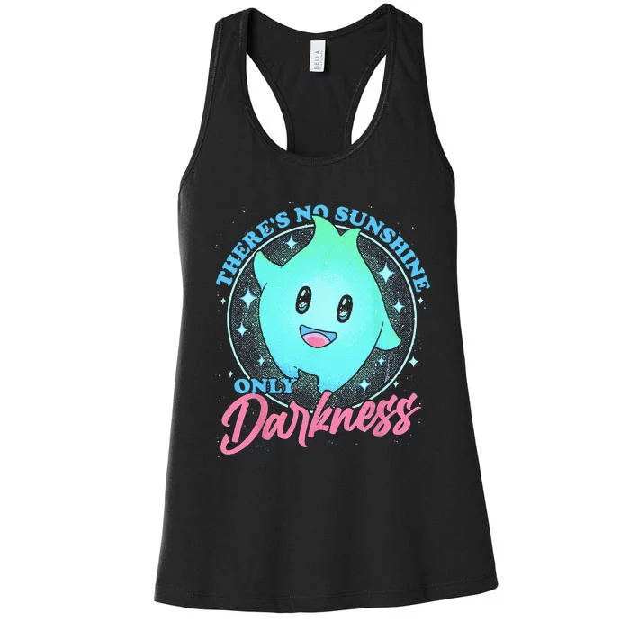 There's No Sunshine Only Darkness Women's Racerback Tank