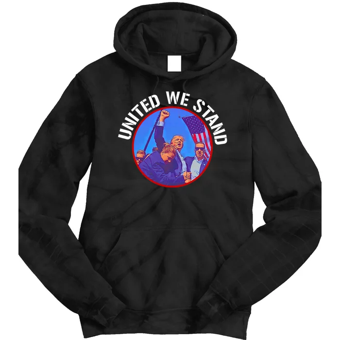 Trump Never Surrender 2024 Trump United We Stand Trump Never Surrender Tie Dye Hoodie