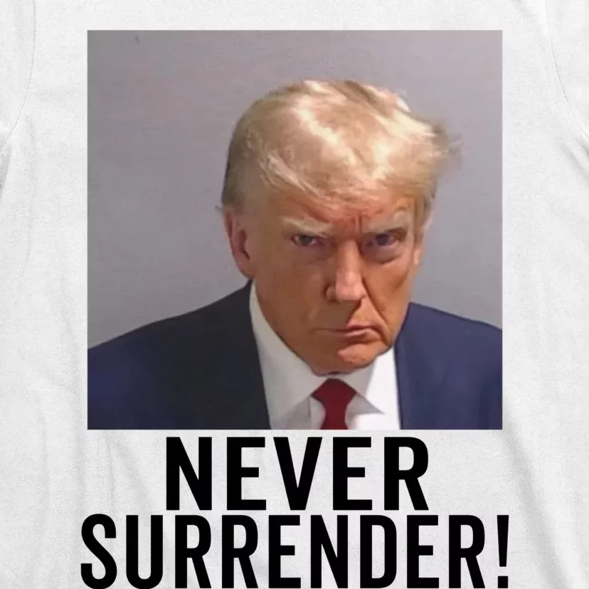 Trump Never Surrender T-Shirt