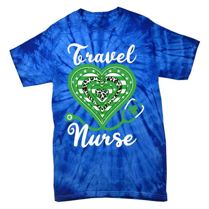 Travel Nurse Stethoscope Heart Us Flag Shamrock Leopard Cute Gift Tie-Dye T-Shirt