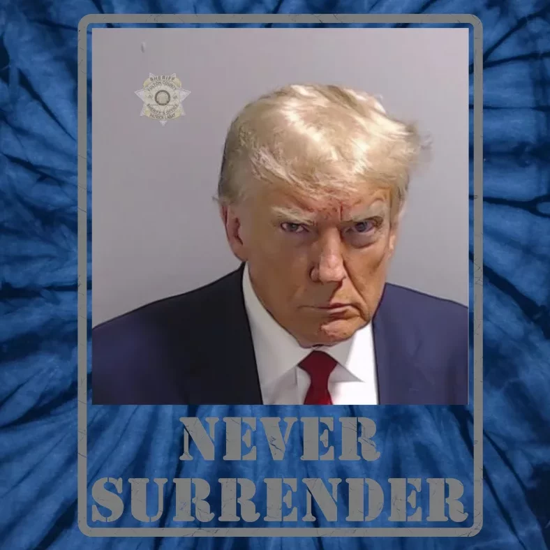 Trump Never Surrender 2024 Tie-Dye T-Shirt