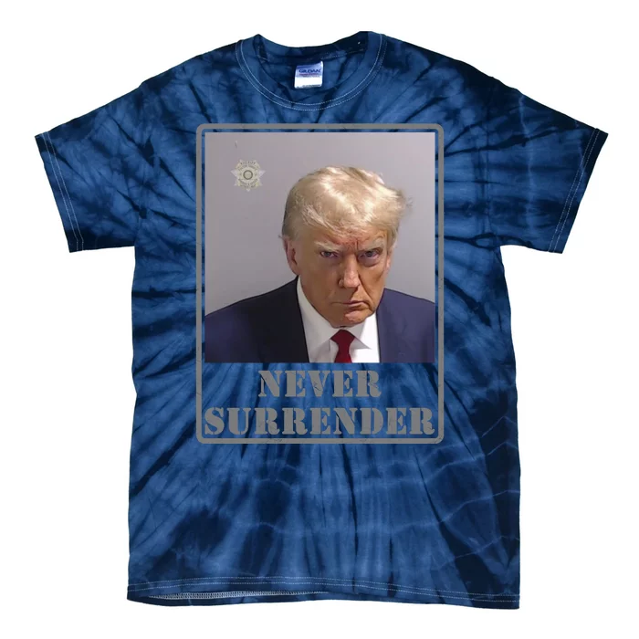 Trump Never Surrender 2024 Tie-Dye T-Shirt