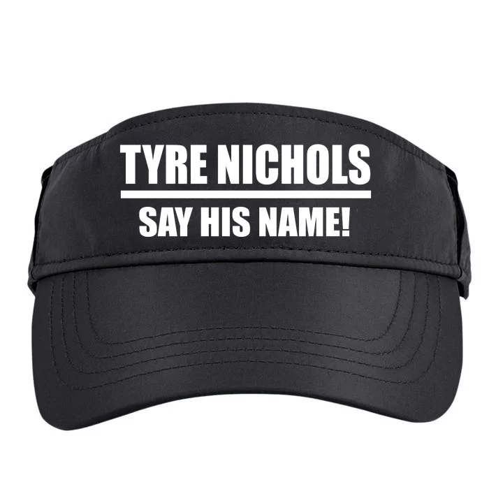 Tyre Nichols Say His Name! Adult Drive Performance Visor