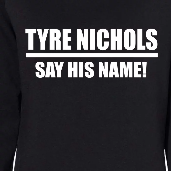 Tyre Nichols Say His Name! Womens California Wash Sweatshirt