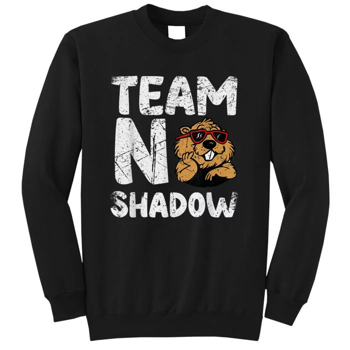 Team No Shadow Groundhog Day Funny Sweatshirt