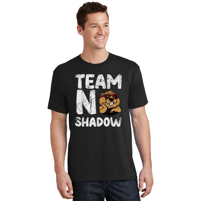 Team No Shadow Groundhog Day Funny T-Shirt