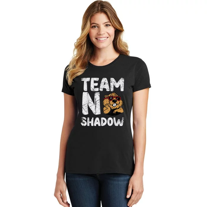 Team No Shadow Groundhog Day Funny Women's T-Shirt