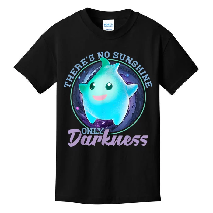 Theres No Sunshine Only Darkness Shiny Kids T-Shirt