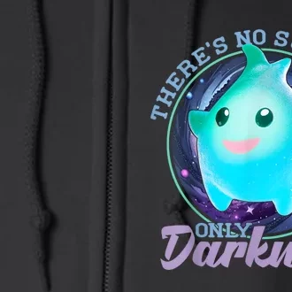 Theres No Sunshine Only Darkness Shiny Full Zip Hoodie