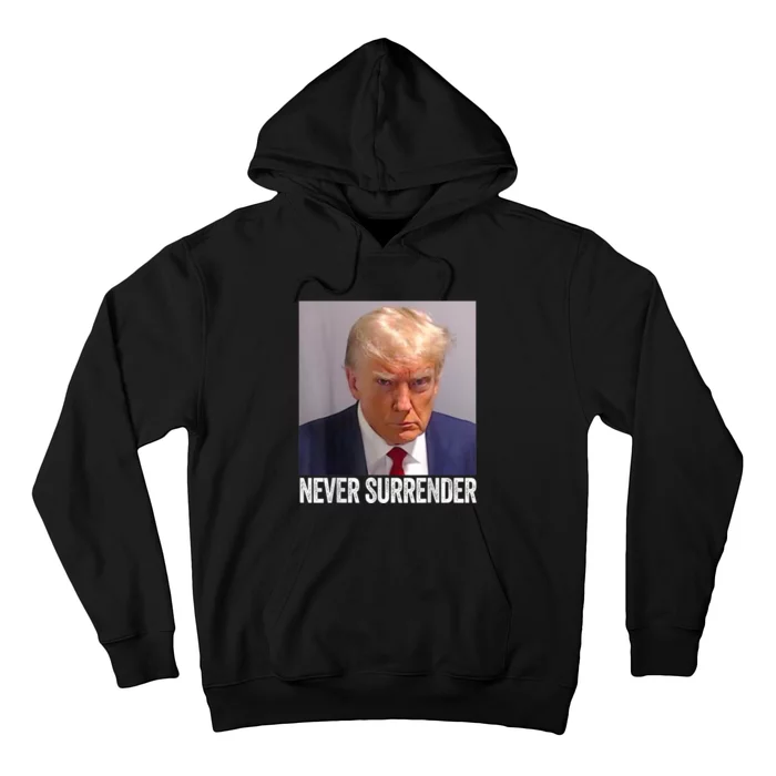 TRUMP NEVER SURRENDER Trump Mug Shot Hoodie