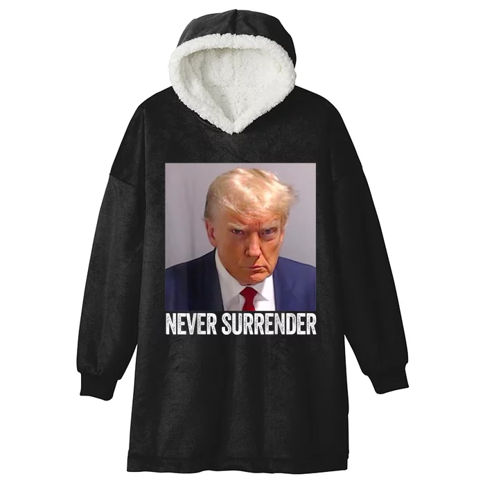 TRUMP NEVER SURRENDER Trump Mug Shot Hooded Wearable Blanket