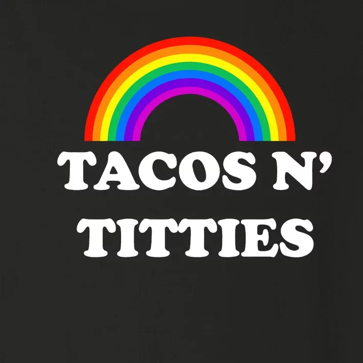 Tacos N Titties Pride Month Lgbtq Toddler Long Sleeve Shirt