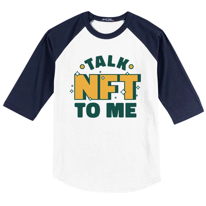 Talk NFT To Me Baseball Sleeve Shirt