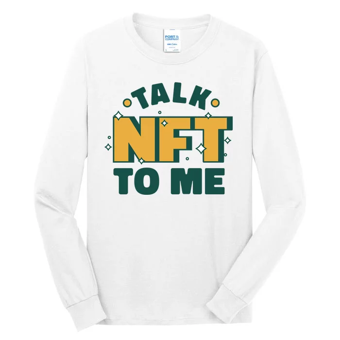 Talk NFT To Me Tall Long Sleeve T-Shirt