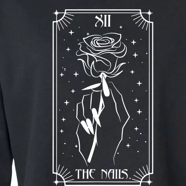 The Nails Tarot Card Nail Tech Nail Artist But First Nail Cropped Pullover Crew