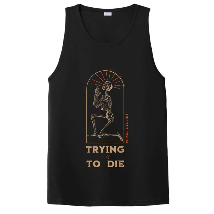 Trying Not To Die Performance Tank