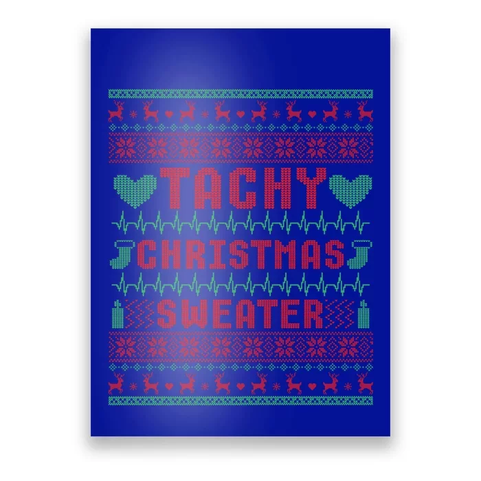 Tachy Nurse Ugly Christmas Sweater Medical Cardiac Icu Xmas Gift Poster