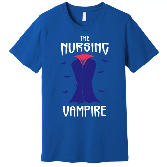 The Nursing Vampire Halloween Nurse Trick Or Treat Rn Zombie Gift Premium T-Shirt