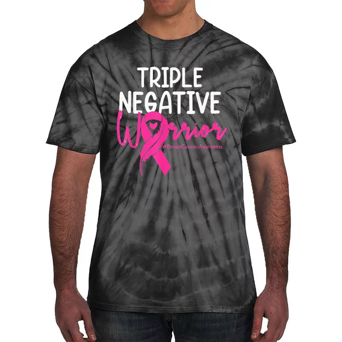 Triple Negative Warrior Pink Ribbon Breast Cancer Awareness Tie-Dye T-Shirt