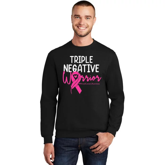 Triple Negative Warrior Pink Ribbon Breast Cancer Awareness Sweatshirt