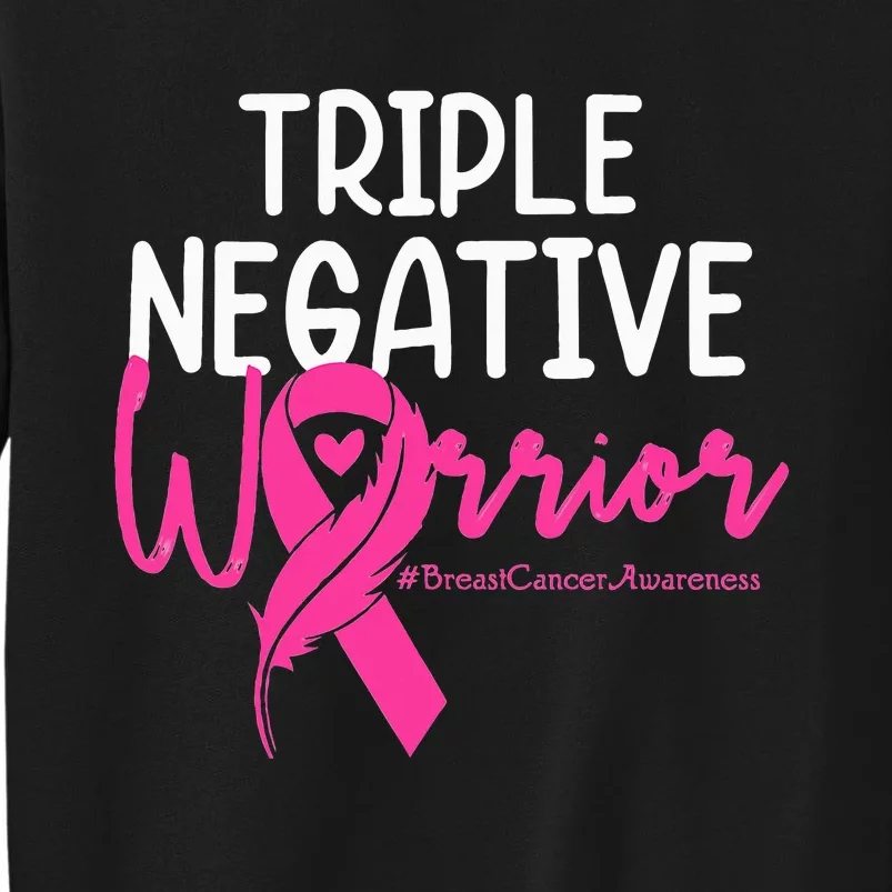 Triple Negative Warrior Pink Ribbon Breast Cancer Awareness Sweatshirt