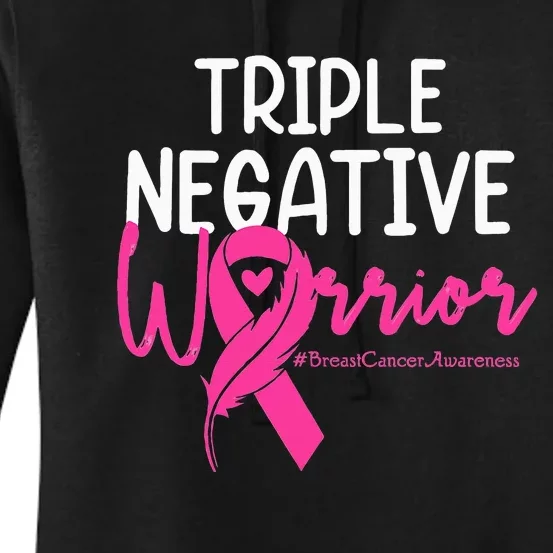 Triple Negative Warrior Pink Ribbon Breast Cancer Awareness Women's Pullover Hoodie