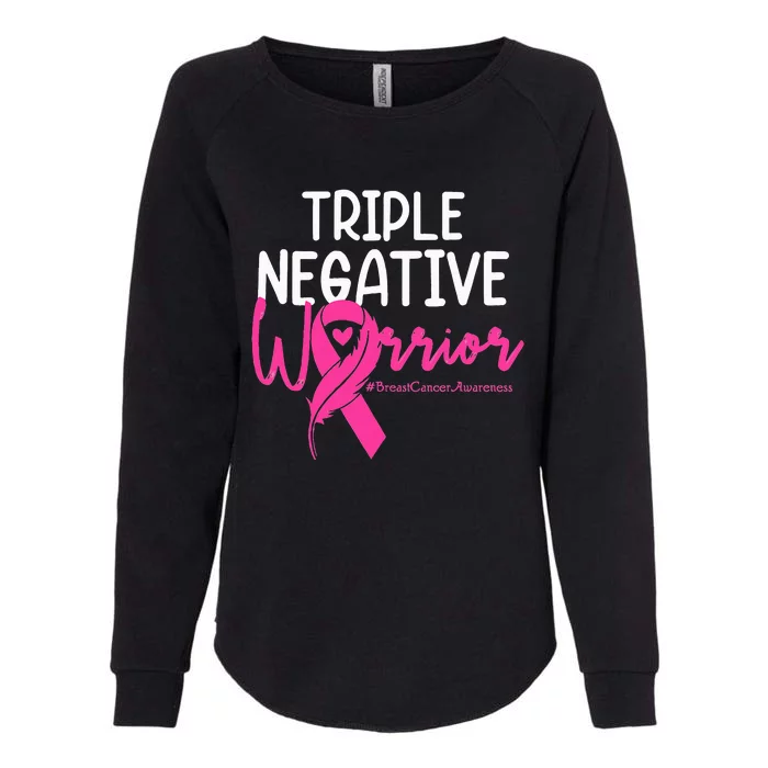 Triple Negative Warrior Pink Ribbon Breast Cancer Awareness Womens California Wash Sweatshirt