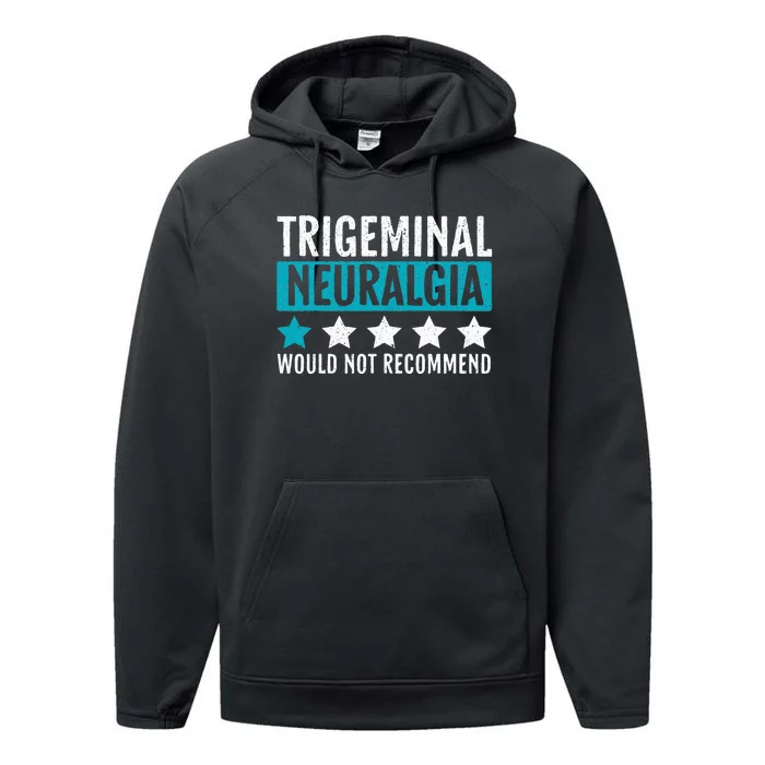 Trigeminal Neuralgia Would Not Recommend Nerve Pain Performance Fleece Hoodie