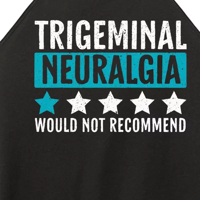 Trigeminal Neuralgia Would Not Recommend Nerve Pain Women’s Perfect Tri Rocker Tank