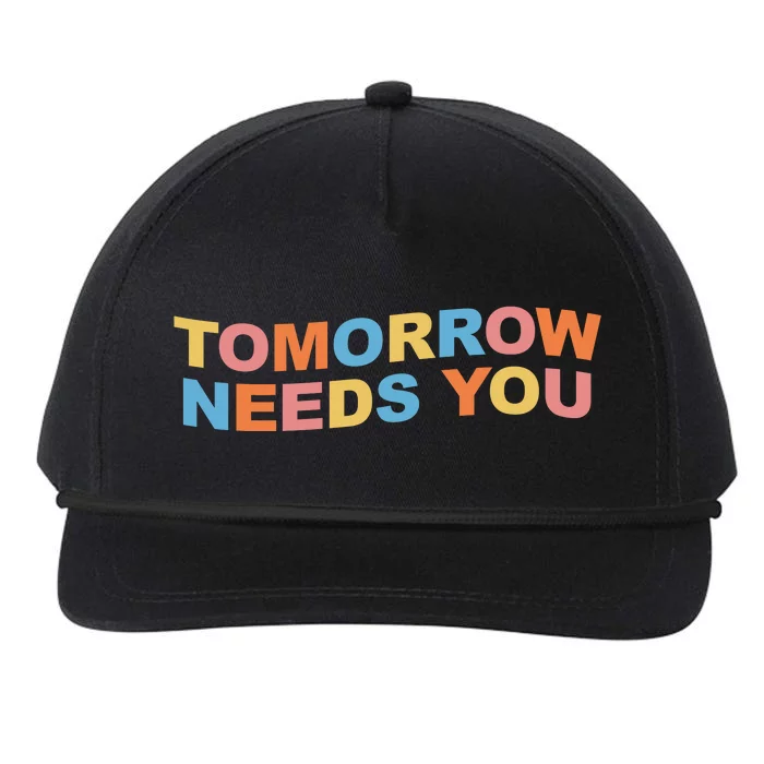 Tomorrow Needs You Mental Health Awareness Snapback Five-Panel Rope Hat