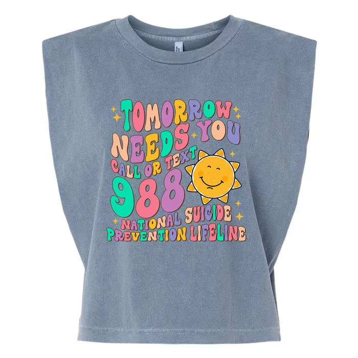 Tomorrow Needs You Call Text 988 National Suicide Prevention Garment-Dyed Women's Muscle Tee