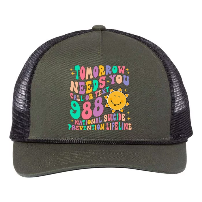 Tomorrow Needs You Call Text 988 National Suicide Prevention Retro Rope Trucker Hat Cap