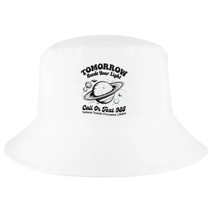 Tomorrow Needs Your Light 988 Suicide Prevention Cool Comfort Performance Bucket Hat