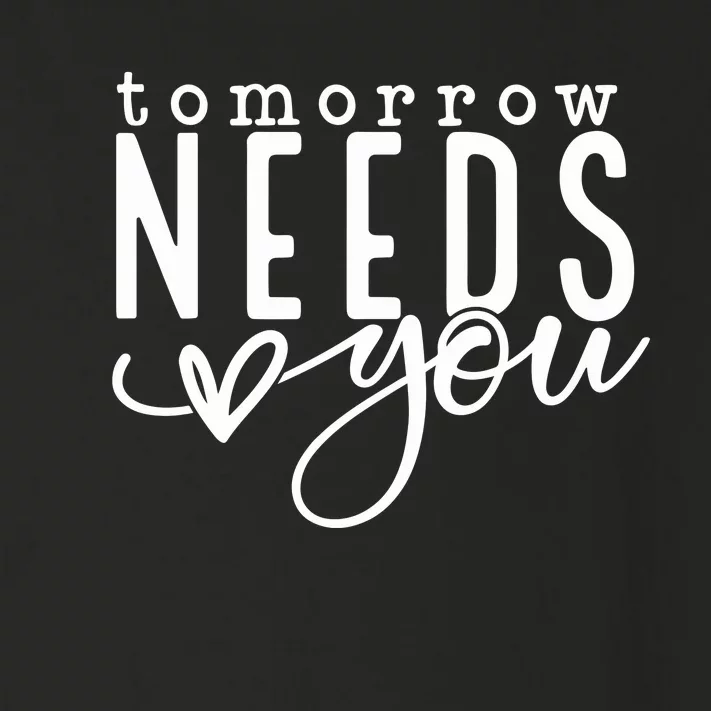 Tomorrow Needs You Mental Health Toddler Long Sleeve Shirt