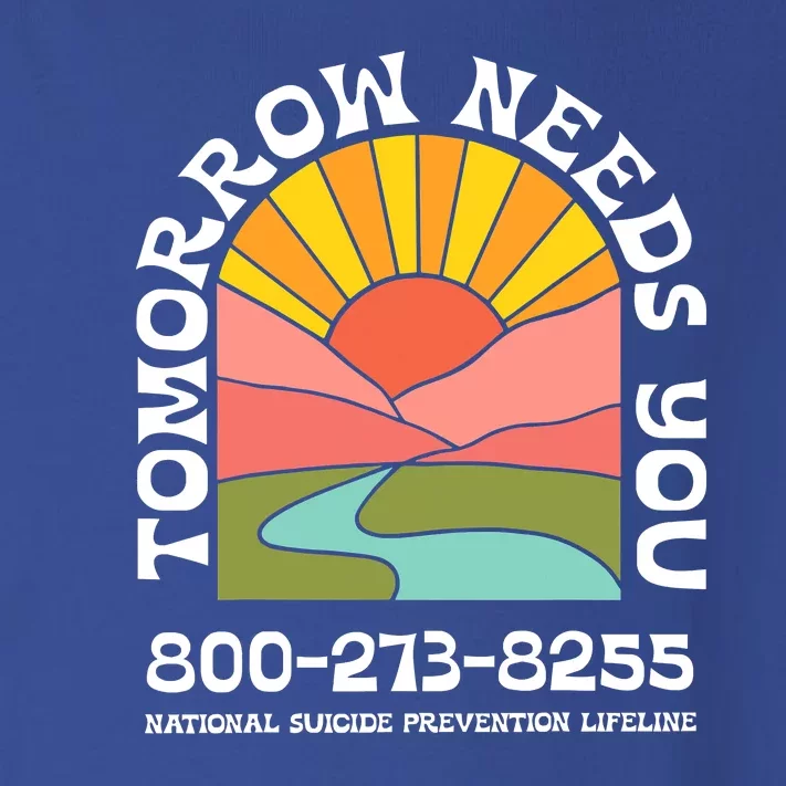 Tomorrow Needs You National Suicide Prevention Lifeline Toddler Long Sleeve Shirt