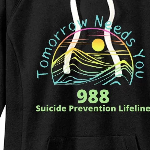 Tomorrow Needs You Suicide Awareness Suicide Prevention Women's Fleece Hoodie