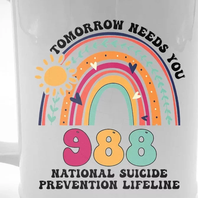 Tomorrow Needs You 988 National Suicide Prevention Lifeline Front & Back Beer Stein