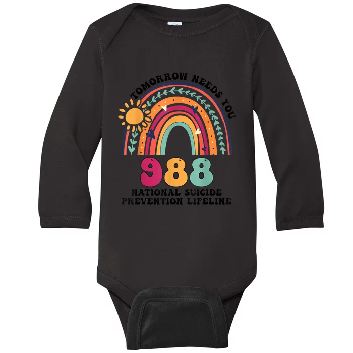 Tomorrow Needs You 988 National Suicide Prevention Lifeline Baby Long Sleeve Bodysuit