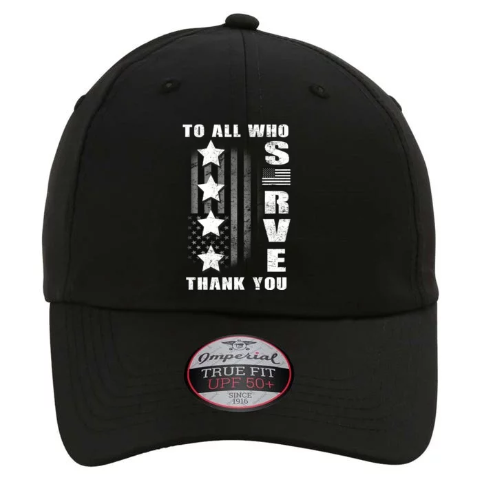 To All Who Served Thank You The Original Performance Cap