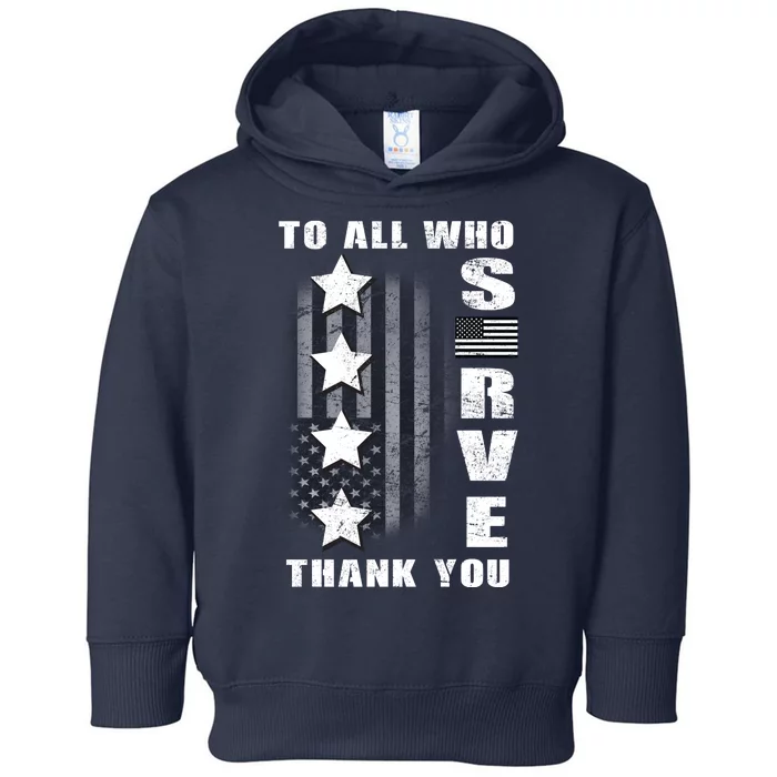 To All Who Served Thank You Toddler Hoodie