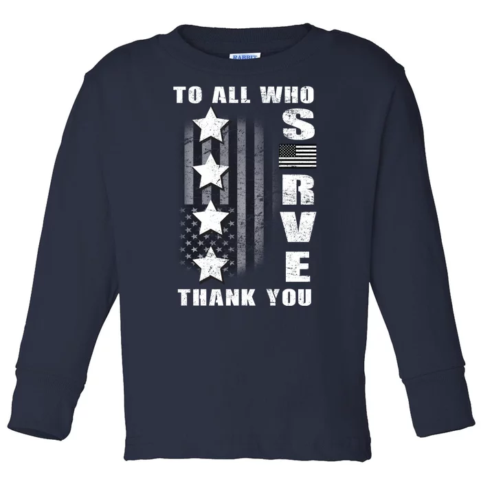 To All Who Served Thank You Toddler Long Sleeve Shirt