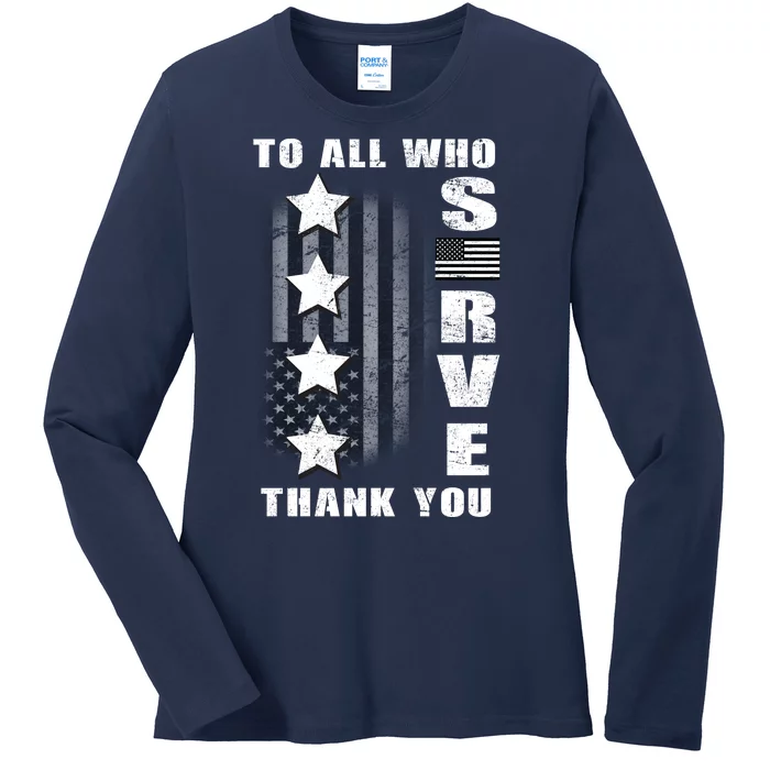 To All Who Served Thank You Ladies Long Sleeve Shirt