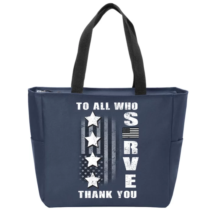 To All Who Served Thank You Zip Tote Bag