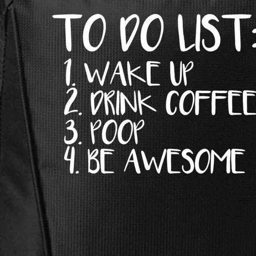 To Do List Be Awesome City Backpack