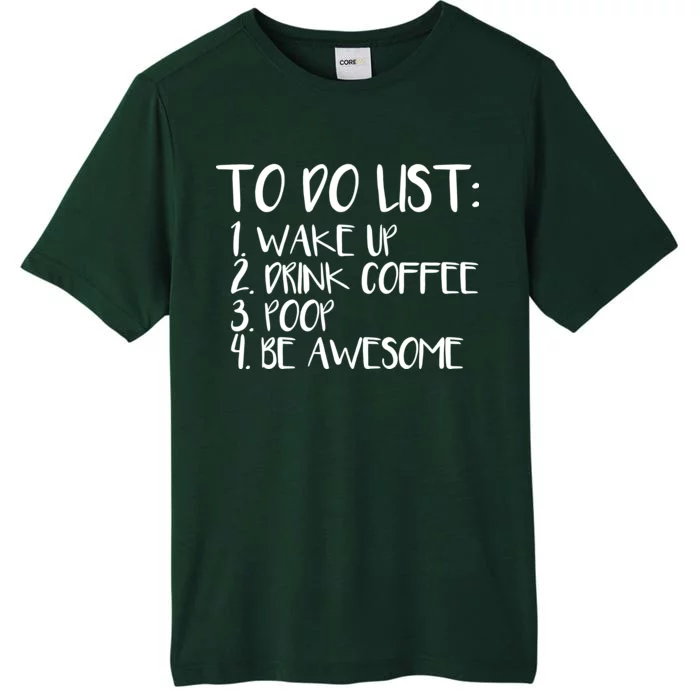 To Do List Be Awesome ChromaSoft Performance T-Shirt