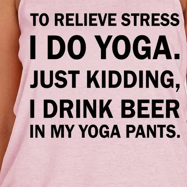 To Relieve Stress I Drink Beer In My Yoga Pants Women's Knotted Racerback Tank