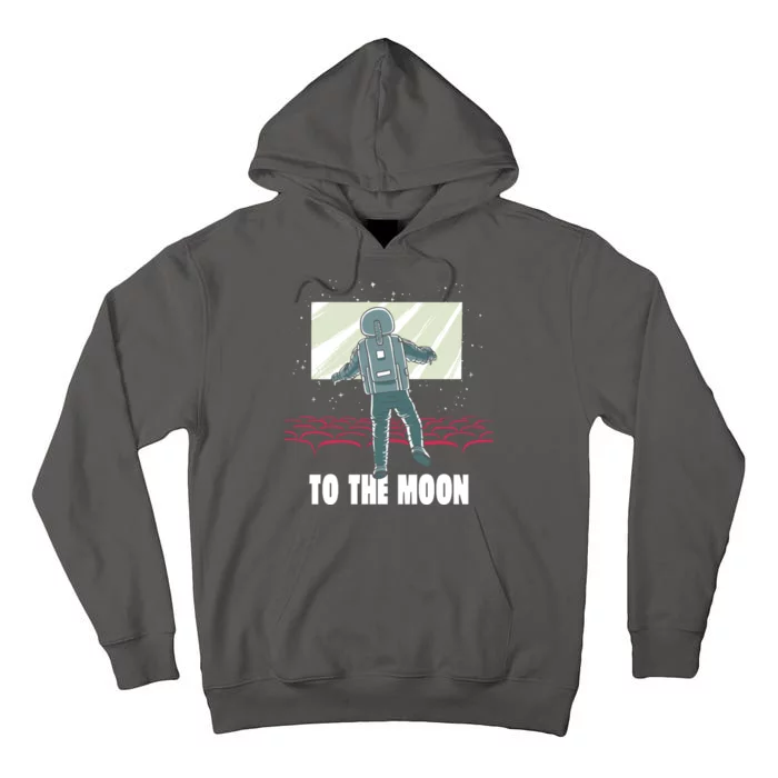 To The Moon Astronaut Movie Theatre Tall Hoodie